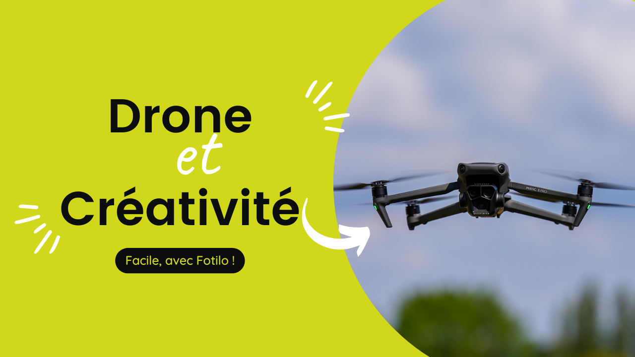 Les Drones et la Créativité